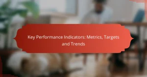 Key Performance Indicators: Metrics, Targets and Trends