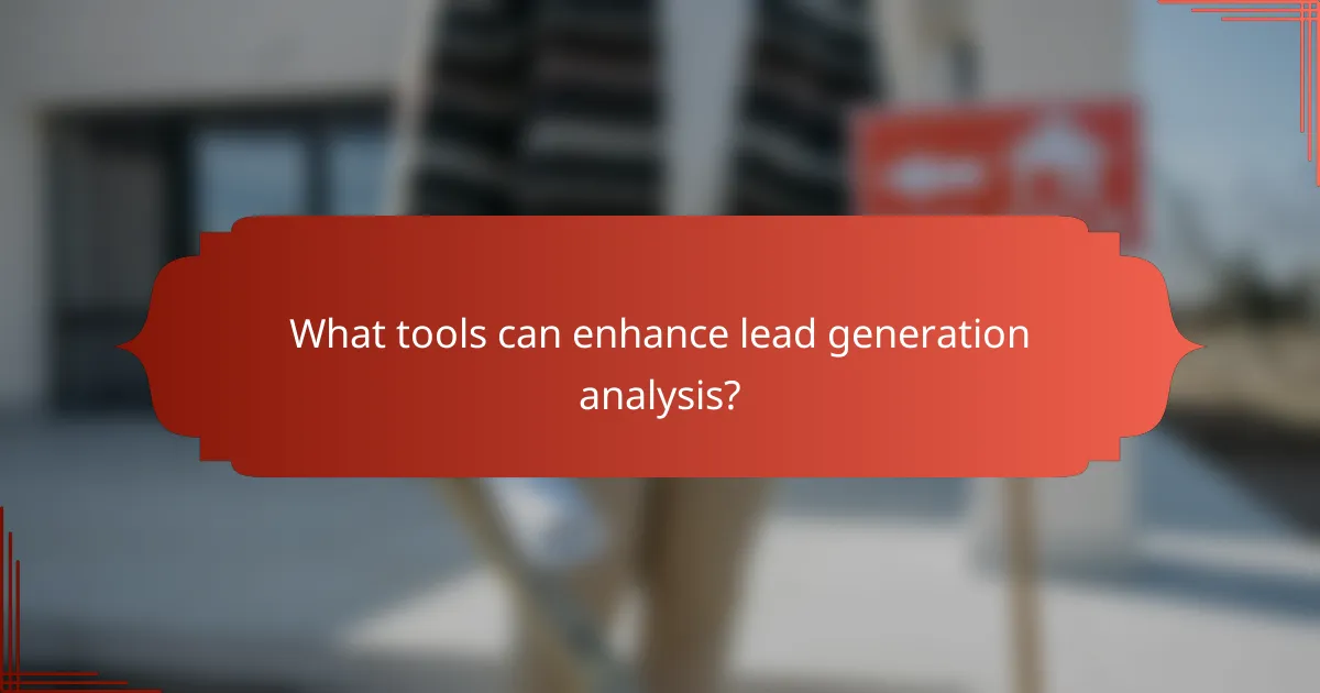 What tools can enhance lead generation analysis?